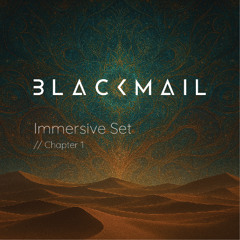 BLACKMAIL — Immersive Set // Chapter 1