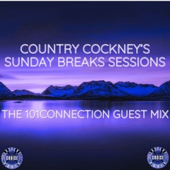 Sunday Breaks Sessions (Part 108) (the101connection Guest Mix) Live On CCR - 16.06.24