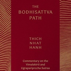 Kindle⚡online✔PDF The Bodhisattva Path: Commentary on the Vimalakirti and Ugrapariprccha Sutras