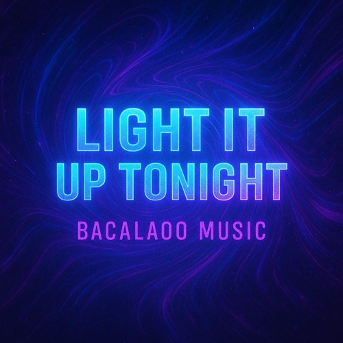 Light It Up Tonight