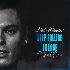Keep Falling In Love (Philtered Remix)