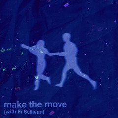make the move