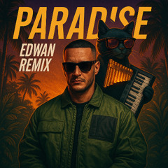 DJ Snake - Paradise (Edwan In The Jungle Remix)