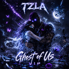 Ghost of Us - VIP