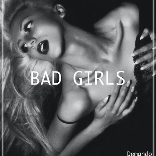 Bad Girls