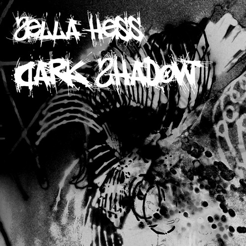 Sella Hess - Dark Shadows (Original Mix)