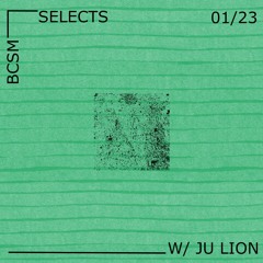 BCSM selects w/ Ju Lion -  01/23