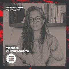 Yorobi - Whereabouts - Streetlight Vol 2 [Free Download]