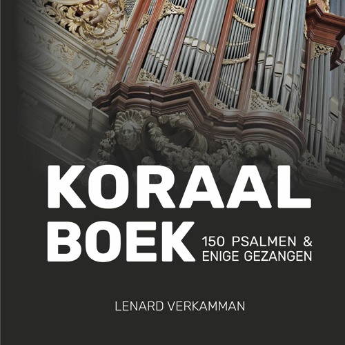 Psalm 1 | Koraalbundel Lenard Verkamman