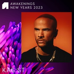 Kas:st - Awakenings New Years 2023