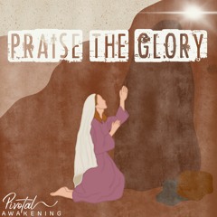 Praise The Glory