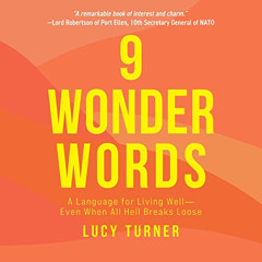 [Get] EPUB 🗃️ 9 Wonder Words: A Language for Living Well—Even When All Hell Breaks L