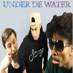 UNDER DE WATER (prod Sideshowra) SIDESHOWRA X BLADOO X SMOOTHLAN