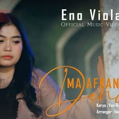 Eno Viola  Maafkan Denai