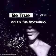 Be True To You
