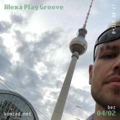 Alexa Play Groove 001 w/ KOPYT