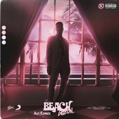 The Beach (Avi Remix) - Giveon