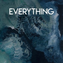 Everything (Original Mix)