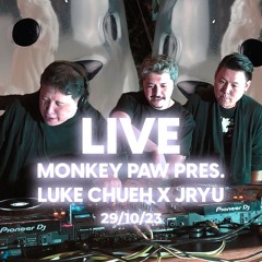 Exclusive Session @Monkey Paw x Luke Chueh & JRYU