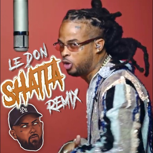 Stream Kalash Protocole (Le DON shatta remix) by DJ DON MARTINEZ