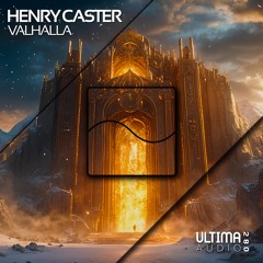 Henry Caster - Valhalla (Extended Mix)