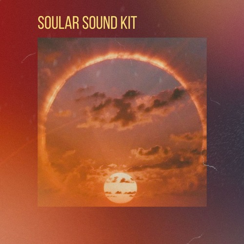 SOULAR SOUND KIT DEMO ft. ya auntie's fave, love ave., Saï T, DRNRDX & Chriz Javey