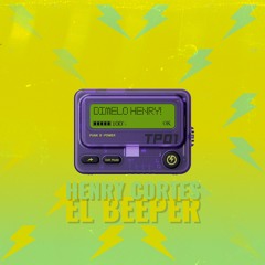Henry Cortes - El Beeper [EXTENDED MIX]