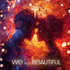 We Are Beautiful