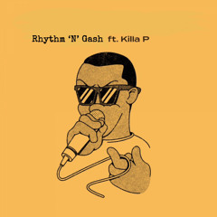 Rhythm ‘N’ Gash (Killa P Dub) (Free Download)