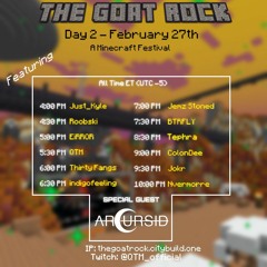 Goat Rock: A Minecraft Festival Mix (2-27-2022)