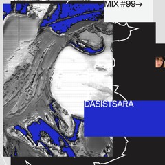 99 📡 Dasistsara (Plasma Radio)