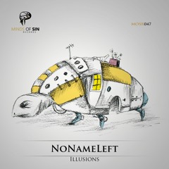 NoNameLeft - Illusions (Original Mix)