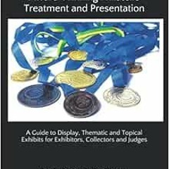 [PDF] ❤️ Read Award Winning Philatelic Treatment and Presentation: A Guide to Display, Thematic