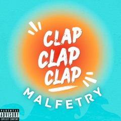 Malfetry - Clapclapclap