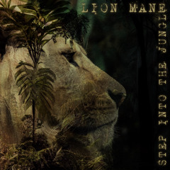 Step Into The Jungle - Lion Mane