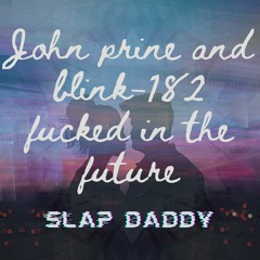 John Prine and Blink-182 fucked in the future
