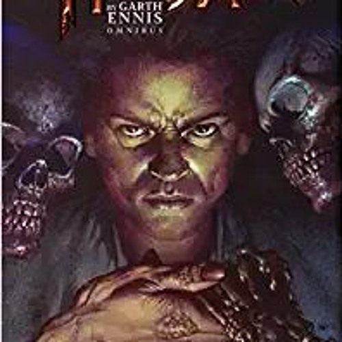 (Download❤️eBook)✔️ Hellblazer by Garth Ennis Omnibus Complete Edition