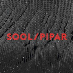 SOOL/PIPAR - Senegal (Extended Mix)