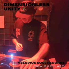 Dimensionless Unity @Vesuvius Soul Records_Naples_09.12.2022
