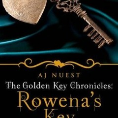 Rowena's Key by A.J. Nuest