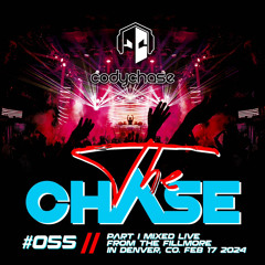 The Chase - Ep 055 - Live from The Fillmore Part I