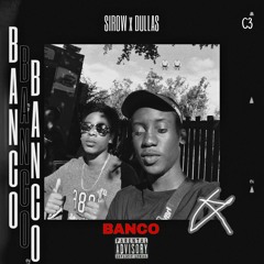 Sirow - BANCO (ft Dullas)