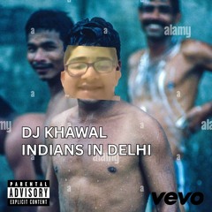 INDIANS IN DELHI