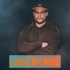 Loose My Mind (preview)