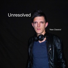 Unresolved 'New Classics' (Mixed By Unshifted)