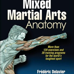 get [PDF] Download Delavier's Mixed Martial Arts Anatomy