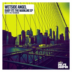 Westside Angel - Baby It's You (Original Mix) Preview