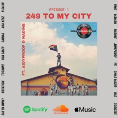 Innaversoul Ep. 1 - 249 To My City (ft. Aidyproof & Nadine)