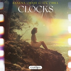 Saxena, Jessi G, FN Chill - Clocks (Coldplay Deep House Remix)