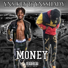 MONEY FT YNS.SHADY